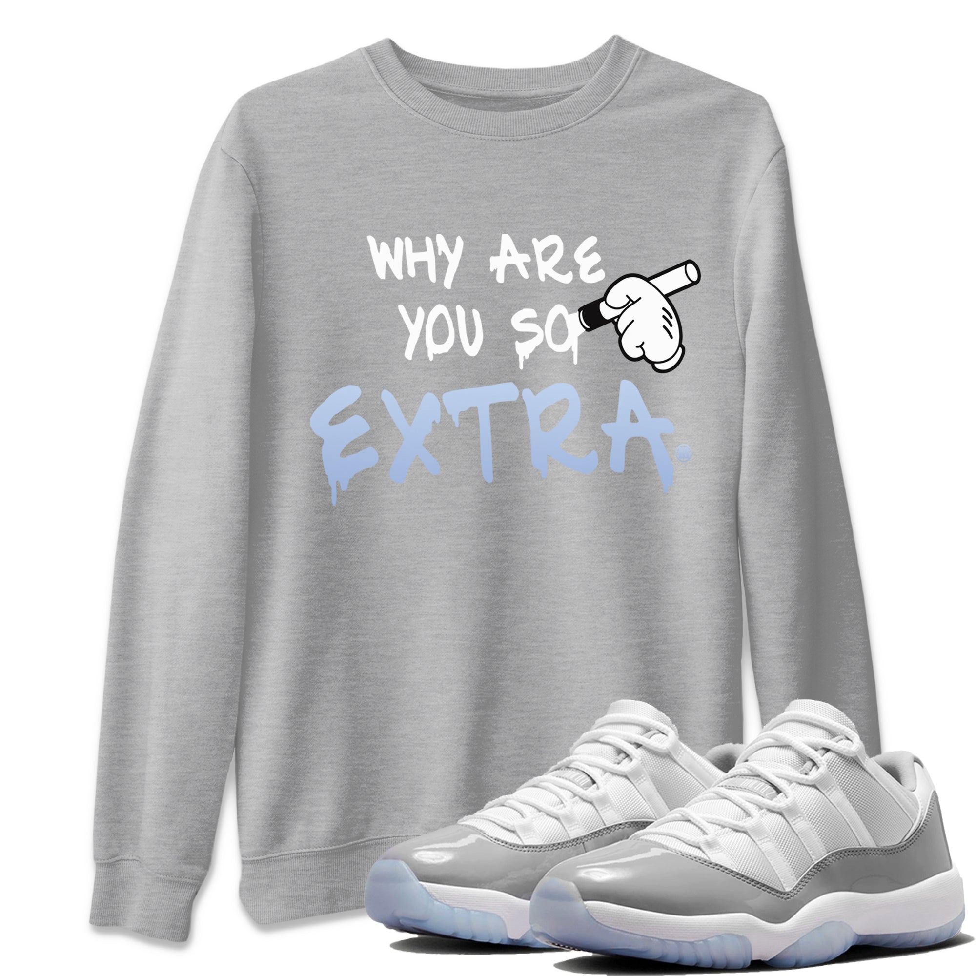 Air Jordan 11 White Cement Sneaker Match Tees Why Are You So Extra Sneaker Tees Jordan 11 Retro White Cement Sneaker Release Tees Unisex Shirts Heather Grey 1