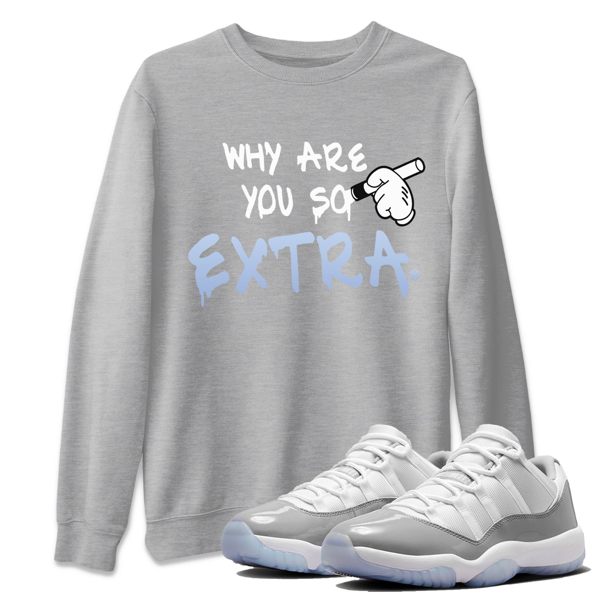 Air Jordan 11 White Cement Sneaker Match Tees Why Are You So Extra Sneaker Tees Jordan 11 Retro White Cement Sneaker Release Tees Unisex Shirts Heather Grey 1