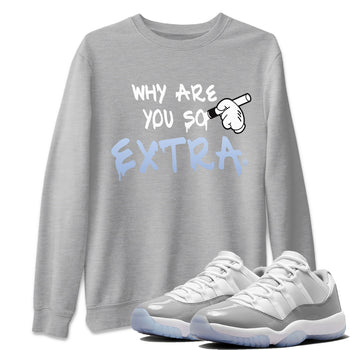 Air Jordan 11 White Cement Sneaker Match Tees Why Are You So Extra Sneaker Tees Jordan 11 Retro White Cement Sneaker Release Tees Unisex Shirts Heather Grey 1