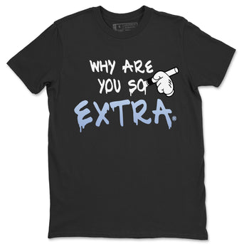 Air Jordan 11 White Cement Sneaker Match Tees Why Are You So Extra Sneaker Tees Jordan 11 Retro White Cement Sneaker Release Tees Unisex Shirts Black 2