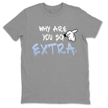 Air Jordan 11 White Cement Sneaker Match Tees Why Are You So Extra Sneaker Tees Jordan 11 Retro White Cement Sneaker Release Tees Unisex Shirts Heather Grey 2
