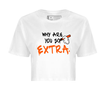 Air Jordan 12 Brilliant Orange Sneaker Match Tees Why Are You So Extra Sneaker Tees 12s Brilliant Orange T-Shirt Women's Shirts White 2