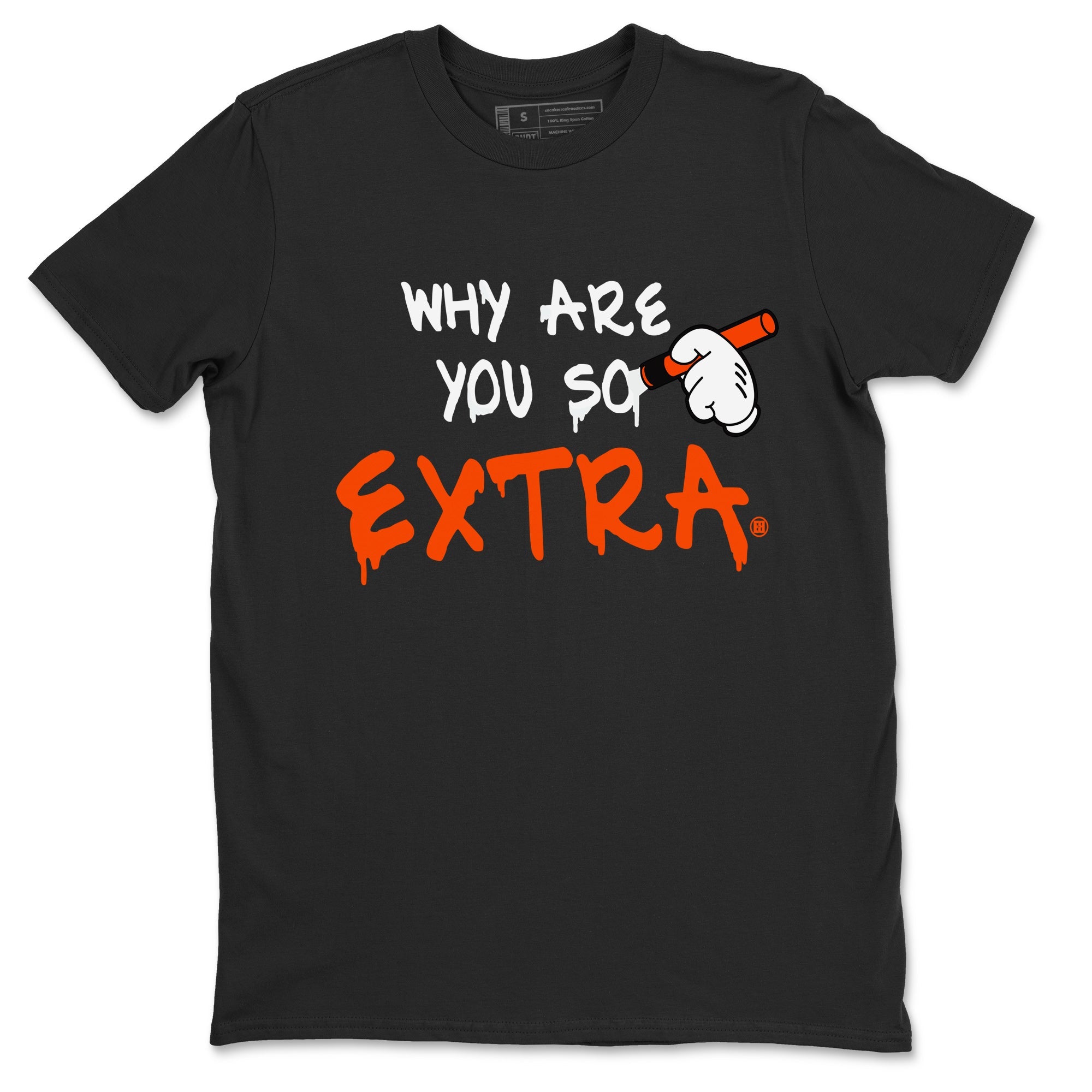 Air Jordan 12 Brilliant Orange Sneaker Match Tees Why Are You So Extra Sneaker Tees 12s Brilliant Orange T-Shirt Unisex Shirts Black 2
