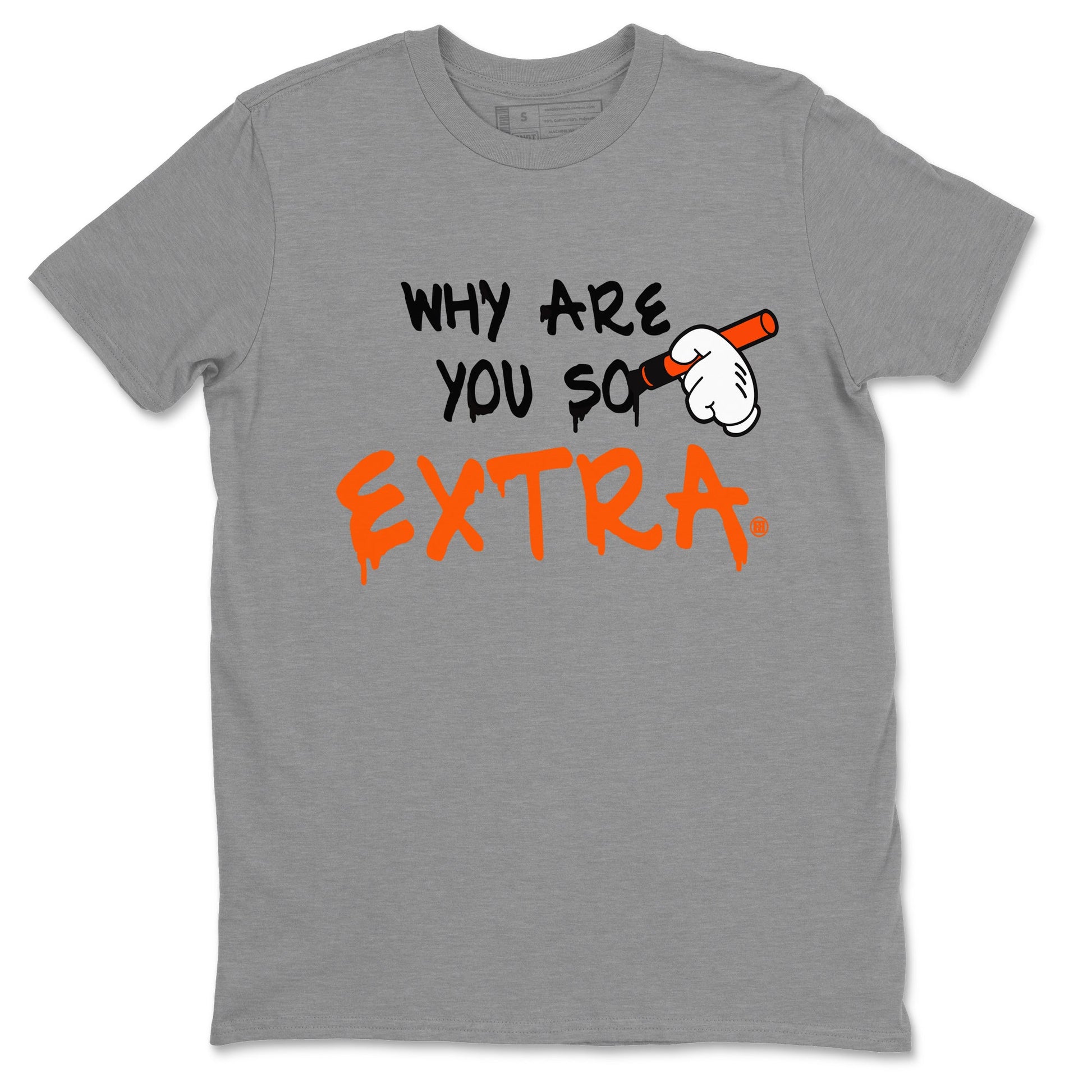Air Jordan 12 Brilliant Orange Sneaker Match Tees Why Are You So Extra Sneaker Tees 12s Brilliant Orange T-Shirt Unisex Shirts Heather Grey 2
