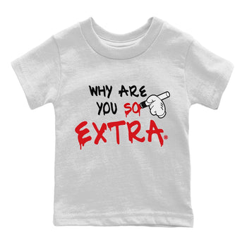 Jordan 5 Fire Red Sneaker Match Tees Why Are You So Extra Sneaker Tees Jordan 5 Fire Red Sneaker Release Tees Kids Shirts