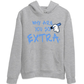 Jordan 5 UNC Sneaker Match Tees Why Are You So Extra Sneaker Tees Jordan 5 UNC SNRT Sneaker Tees Unisex Shirts