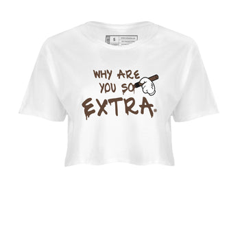 Dunk Low WMNS Cacao Wow sneaker shirt to match jordans Why Are You So Extra sneaker tees Dunk Cacao Wow SNRT Sneaker Release Tees White 2 Crop T-Shirt