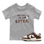 Dunk Low WMNS Cacao Wow sneaker shirt to match jordans Why Are You So Extra sneaker tees Dunk Cacao Wow SNRT Sneaker Release Tees Baby Toddler Heather Grey 1 T-Shirt