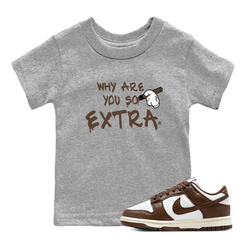 Dunk Low WMNS Cacao Wow sneaker shirt to match jordans Why Are You So Extra sneaker tees Dunk Cacao Wow SNRT Sneaker Release Tees Baby Toddler Heather Grey 1 T-Shirt