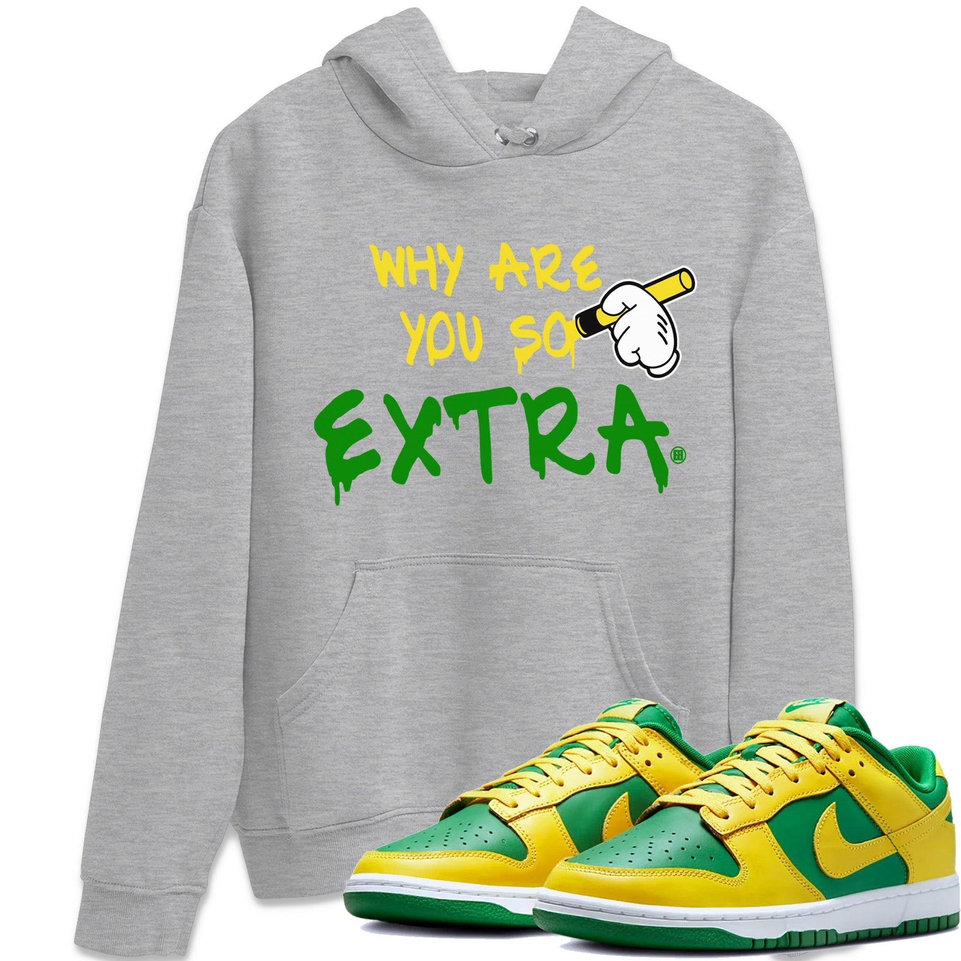 Dunk Reverse Brazil Sneaker Match Tees Why Are You So Extra Sneaker Tees Dunk Reverse Brazil Sneaker Release Tees Unisex Shirts