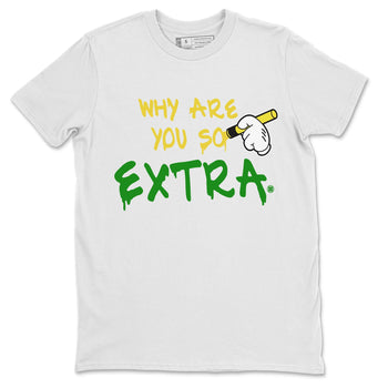 Dunk Reverse Brazil Sneaker Match Tees Why Are You So Extra Sneaker Tees Dunk Reverse Brazil Sneaker Release Tees Unisex Shirts