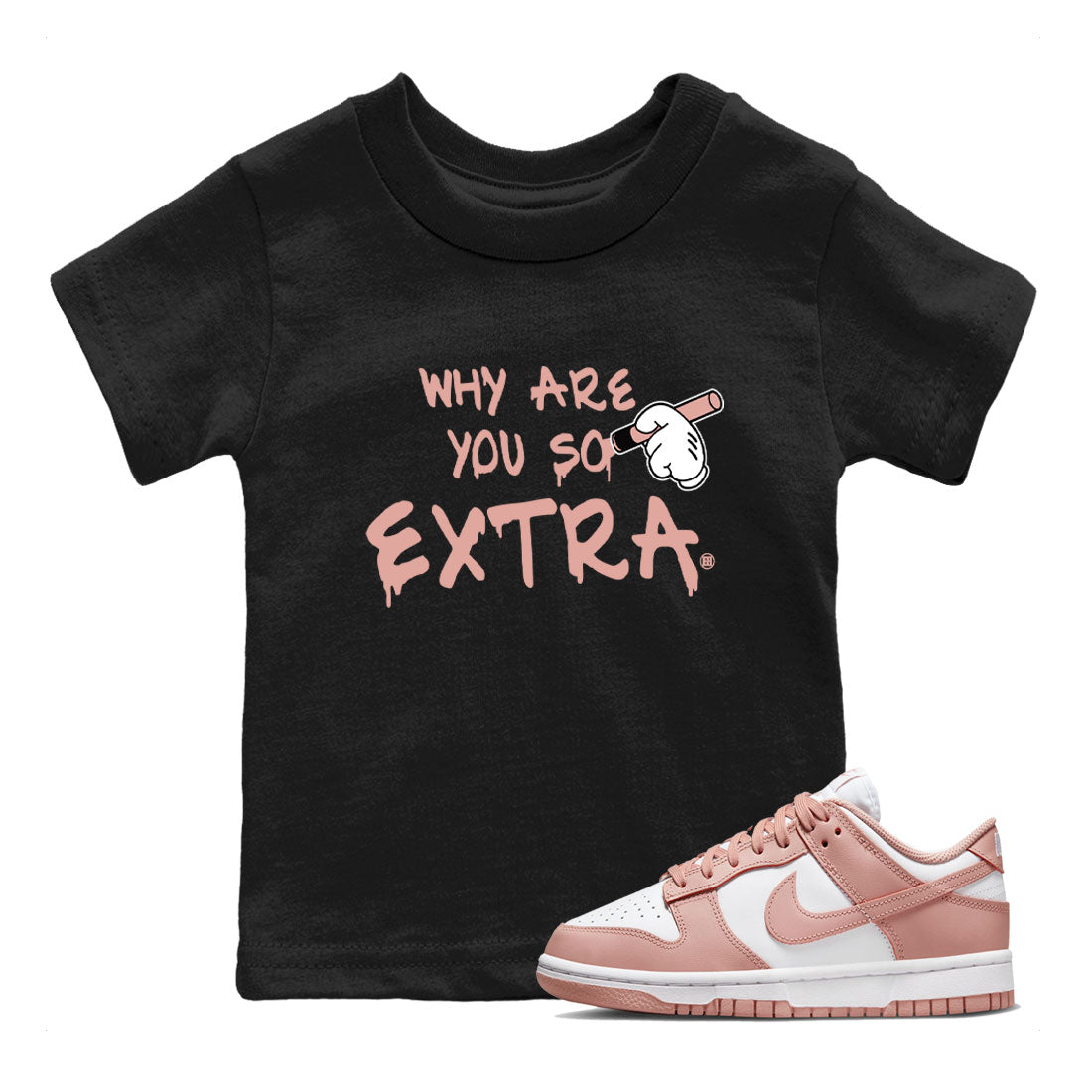 Dunks Low Rose Whisper shirt to match jordans Why Are You So Extra sneaker tees Dunk Rose Whisper SNRT Sneaker Release Tees Baby Toddler Black 1 T-Shirt