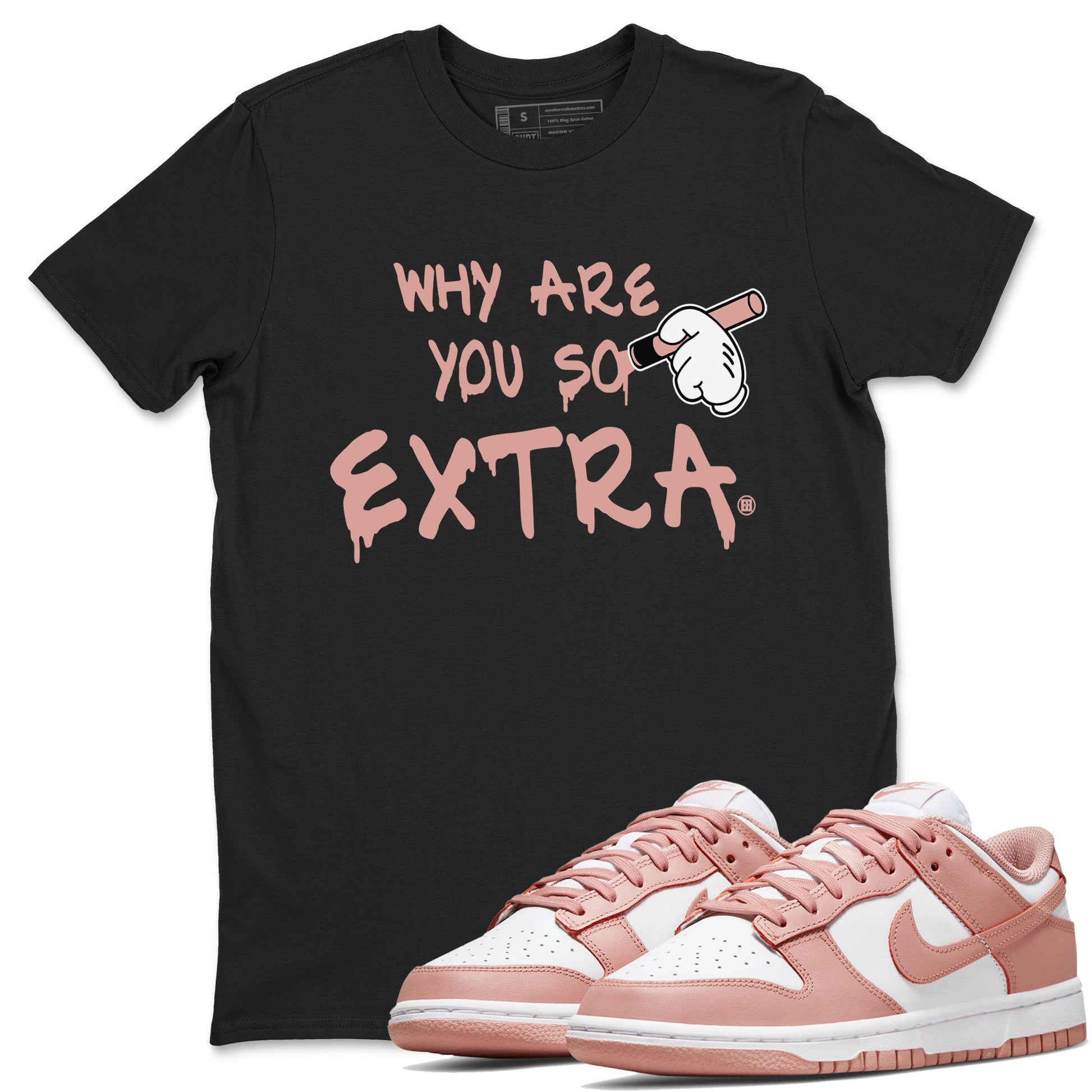 Dunks Low Rose Whisper shirt to match jordans Why Are You So Extra sneaker tees Dunk Rose Whisper SNRT Sneaker Release Tees Unisex Black 1 T-Shirt