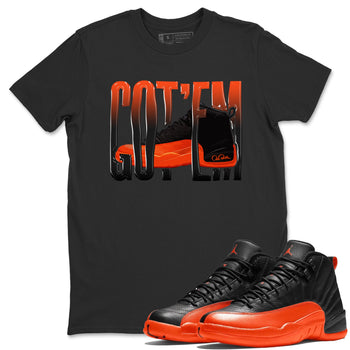 Air Jordan 12 Brilliant Orange Sneaker Match Tees Wiggling Gotem Sneaker Tees AJ12 Brilliant Orange Sneaker Release Tees Unisex Shirts Black 1