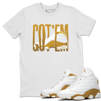 Air Jordan 13 Wheat Sneaker Match Tees Wiggling Gotem Sneaker Tees AJ13 Wheat Sneaker Release Tees Unisex Shirts White 1