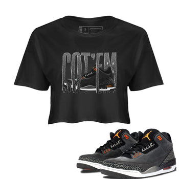 Air Jordan 3 Fear shirt to match jordans Wiggling Gotem sneaker tees AJ3 Fear SNRT Sneaker Release Tees Black 1 Crop T-Shirt