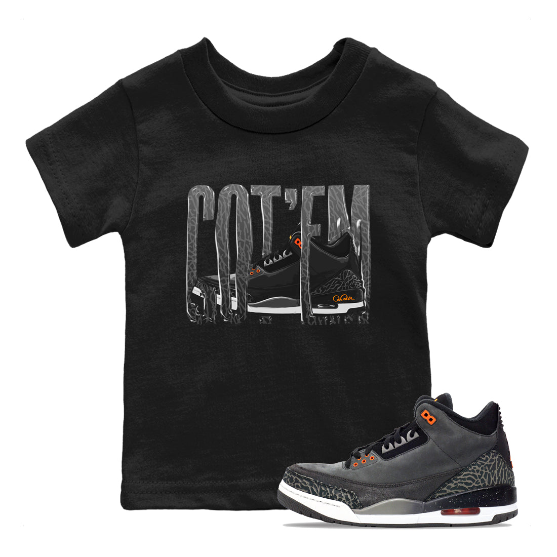Air Jordan 3 Fear shirt to match jordans Wiggling Gotem sneaker tees AJ3 Fear SNRT Sneaker Release Tees Baby Toddler Black 1 T-Shirt