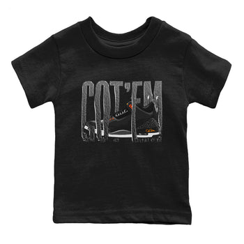Air Jordan 3 Fear shirt to match jordans Wiggling Gotem sneaker tees AJ3 Fear SNRT Sneaker Release Tees Baby Toddler Black 2 T-Shirt
