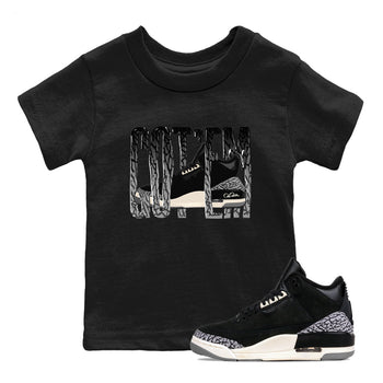 Air Jordan 3 Off Noir shirt to match jordans Wiggling Gotem sneaker tees AJ3 Off Noir SNRT Sneaker Release Tees Baby Toddler Black 1 T-Shirt