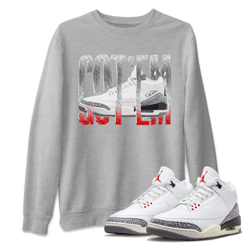 Air Jordan 3 White Cement Sneaker Match Tees Wiggling Gotem Sneaker Tees AJ3 White Cement Sneaker Release Tees Unisex Shirts Heather Grey 1