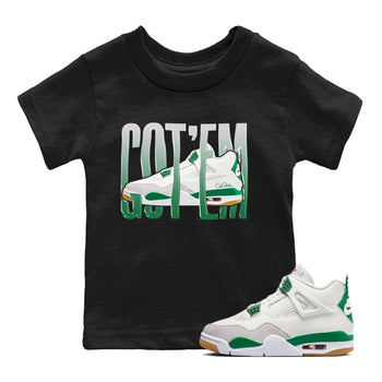 Jordan 4 Pine Green SB Sneaker Match Tees Wiggling Gotem Sneaker Tees AJ4 Pine Green SB Sneaker Tees Sneaker Release Shirts Kids Shirts Black 1