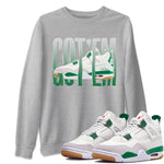 Air Jordan 4 Pine Green Sneaker Match Tees Wiggling Gotem Sneaker Tees AJ4 Pine Green Sneaker Release Tees Unisex Shirts Heather Grey 1