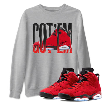 Air Jordan 6 Toro Bravo Sneaker Match Tees Wiggling Gotem Sneaker Tees 3D Graphic Design Shirts AJ6 Toro Bravo Sneaker Release Tees Unisex Shirts Heather Grey 1