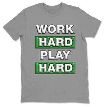 Air Jordan 3 Lucky Green Sneaker Match Tees Work Hard Play Hard Sneaker Tees AJ3 Lucky Green Sneaker Release Tees Unisex Shirts Heather Grey 2