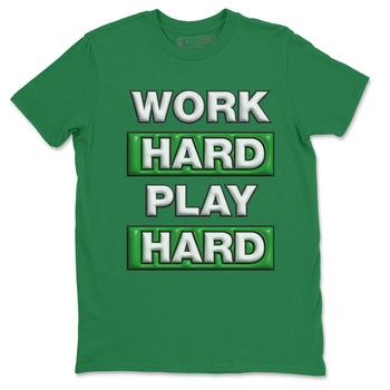 Air Jordan 3 Lucky Green Sneaker Match Tees Work Hard Play Hard Sneaker Tees AJ3 Lucky Green Sneaker Release Tees Unisex Shirts Kelly Green 2