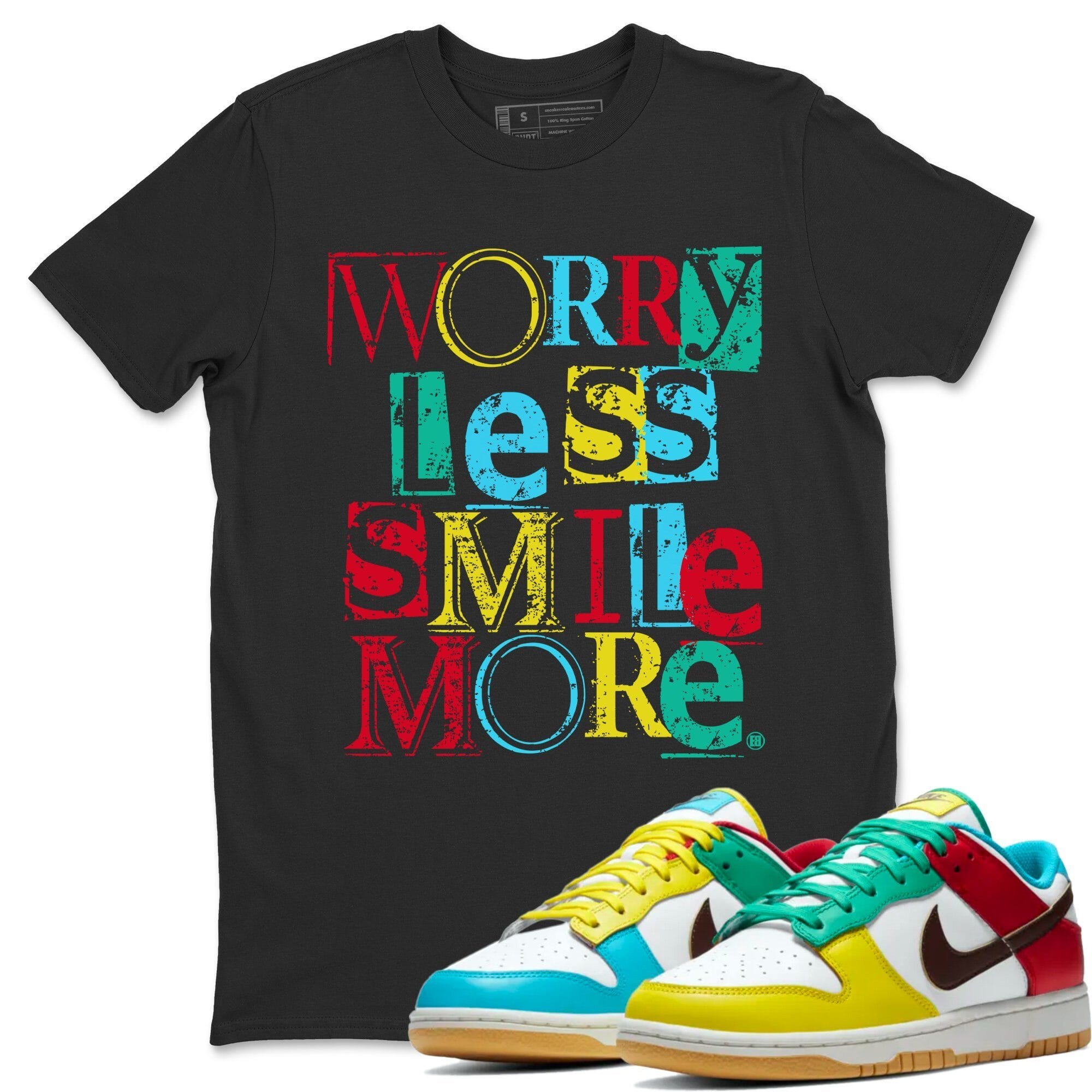 Dunk Free 99 White Sneaker Match Tees Worry Less Smile More Sneaker Tees Dunk Free 99 White Sneaker Release Tees Unisex Shirts