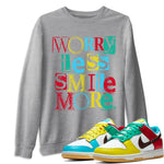 Dunk Free 99 White Sneaker Match Tees Worry Less Smile More Sneaker Tees Dunk Free 99 White Sneaker Release Tees Unisex Shirts