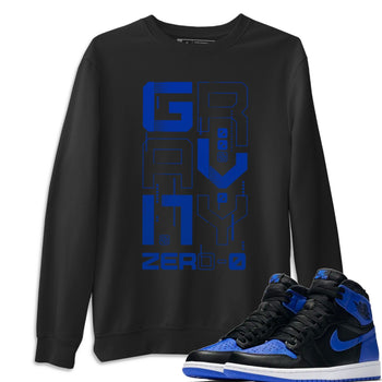 Jordan 1 Royal Black Sneaker Match Tees Zero Gravity Sneaker Tees Jordan 1 Royal Black Sneaker Release Tees Unisex Shirts